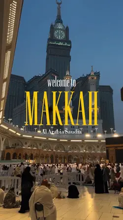 WELCOME TO MAKKAH
