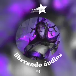 Liberando áudios #4