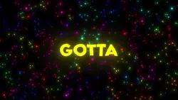 GOTTA İNTRO