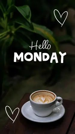 Hello Monday