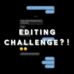 Editing Challenge?