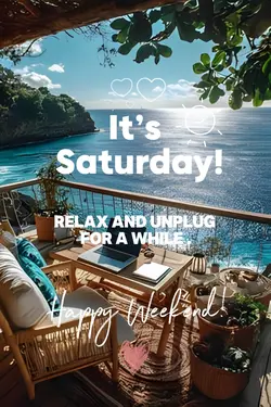 It’s Saturday 