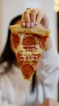 pizza is calling !