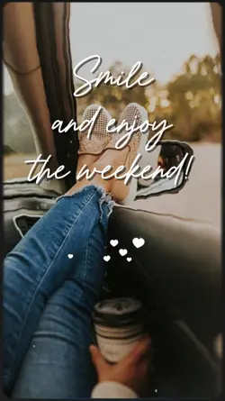 Enjoy the Weekend 