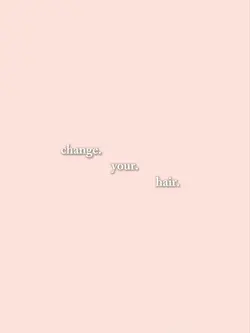 change your hair