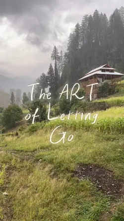 Art of letting go