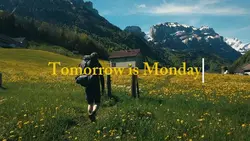 Tomorrow is Monday