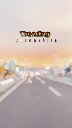 Trending slowmotion 