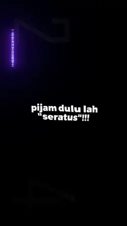 pinjam dulu seratus