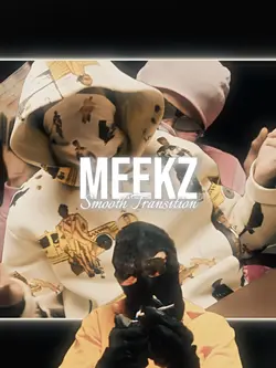 Meekz Edit | Smooth