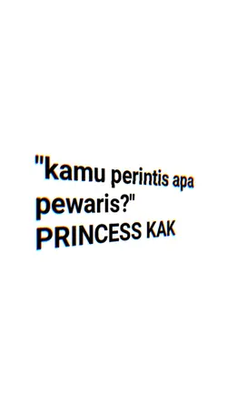 PRINCESS KAK