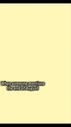 End of August 