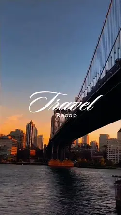 TRAVEL RECAP