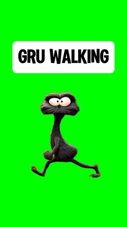 GRU WALKING