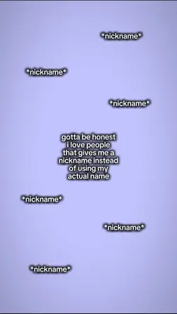 my nicknames