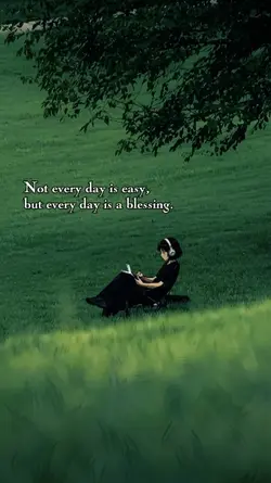 Not every day is