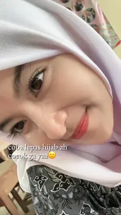 coba lepas hijab ah