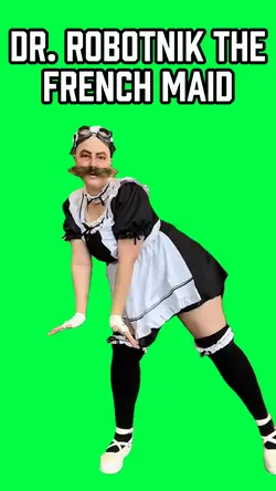 DR ROBOTNIK THE MAID