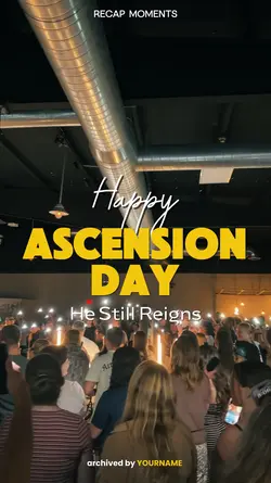 HAPPY ASCENSION DAY