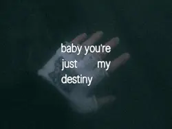 my destiny
