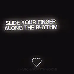 Slide your finger!