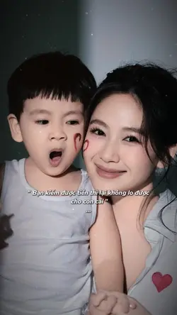 Bạn chăm lo cho con