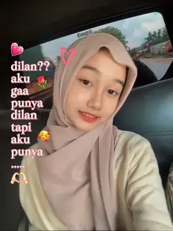 dilan??aku gaa punya