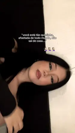 "não sai de casa"