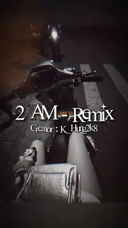 [2] 2 AM-REMIX 📍