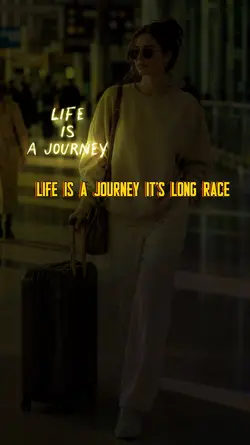 Life is a journey ,,