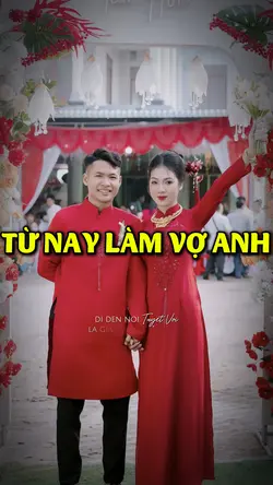 TỪ NAY LÀM VỢ ANH