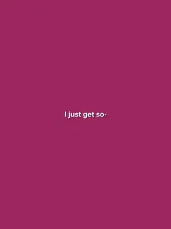 I just get so-