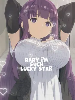 I'm such lucky star 