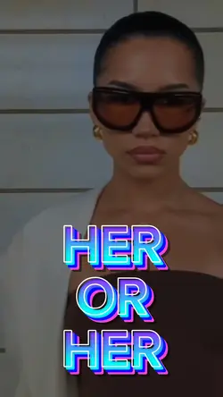 Her Or Her 🏆