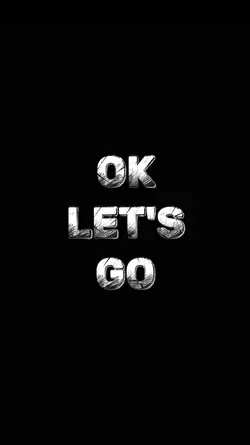 OK Let's Go