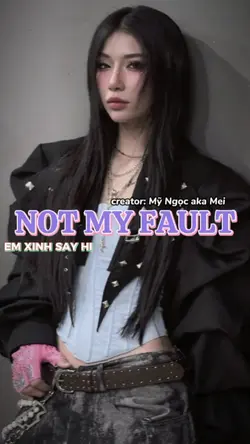 Not My Fault
