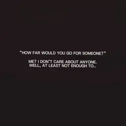 How far would u go?