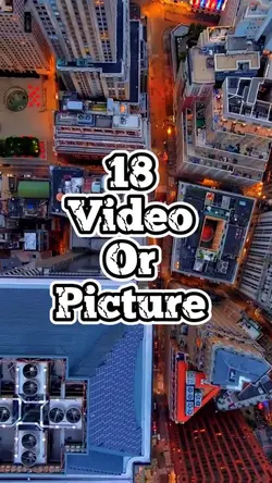 18 video or picture 