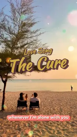 Love Song - The Cure