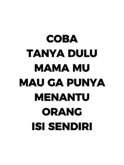 coba tanya dulu