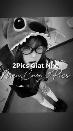 2PICS GIẬT NHẸ 