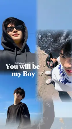 you will be my boy