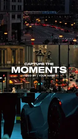 CAPTURE THE MOMENTS 