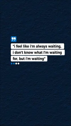 i'm waiting