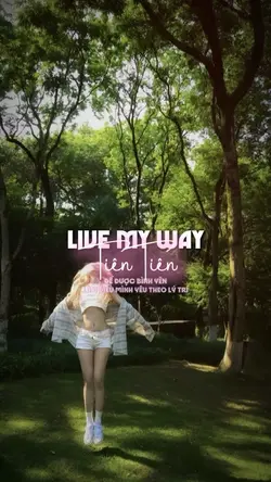 Live my way-TiênTiên
