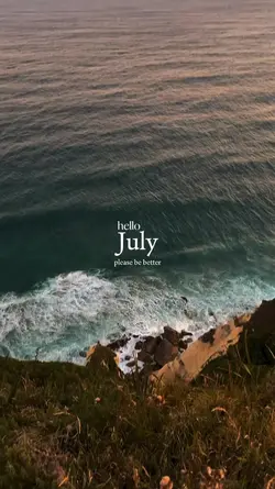 hello July 