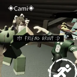 My friend group