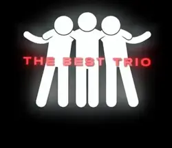 the best trio 