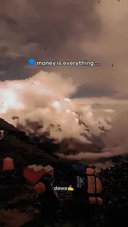 Money is everything 