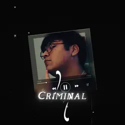 Criminal 🖤